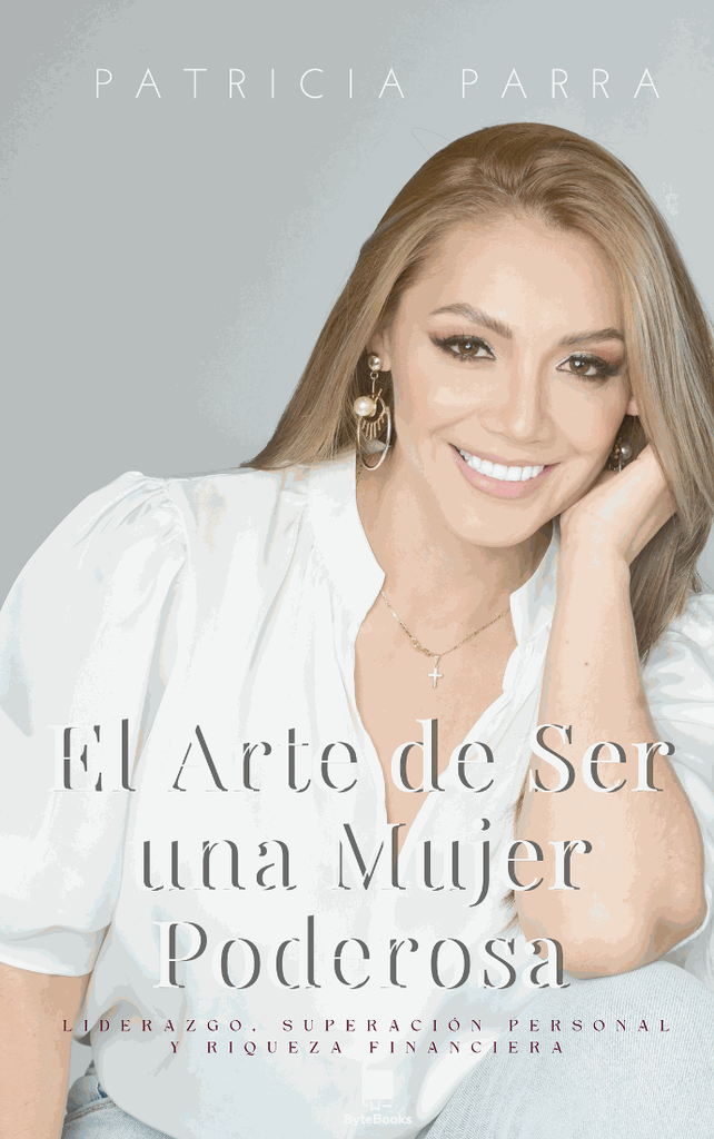 El Arte de Ser una Mujer Poderosa